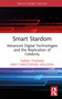 Smart Stardom (Advanced Digital Technologies and the Replication of Celebrity) by Sarah Thomas, Christopher Holliday, 9781032972886