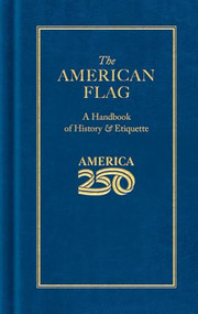 The American Flag (America 250 Edition) by Applewood Books, 9781429008082