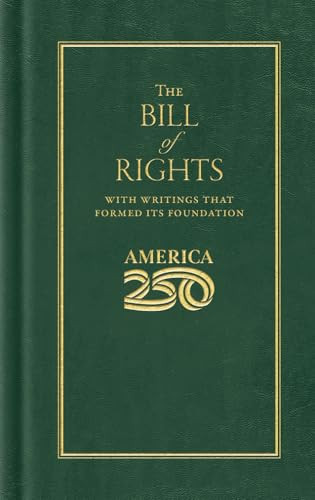 Bill of Rights (America 250 Edition) by James Madison, 9781429008020