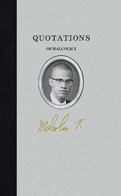 Quotations of Malcolm X by Malcolm X, 9781429094405