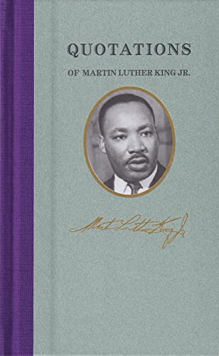 Quotations of Martin Luther King by Martin Luther, Jr., Dr. King, 9781557099471