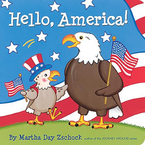 Hello, America! by Martha Day Zschock, 9781933212883