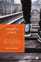 County Lines (Exploitation and Drug Dealing among Urban Street Gangs) by Simon Harding, 9781529203080