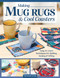 Making Mug Rugs and Cool Coasters (Easy-to-Learn Techniques for Quilting and Sewing) by Debi Schmitz Noriega, 9781639811571