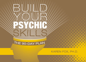 Build Your Psychic Skills (The 90-Day Plan) by Karen Fox, 9780764345616