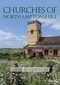 Churches of Northamptonshire by David Gouldstone, 9781398124011