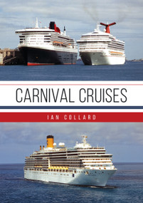Carnival Cruises by Ian Collard, 9781398129115