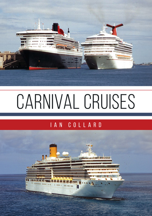 Carnival Cruises by Ian Collard, 9781398129115