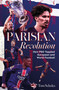 The Parisian Revolution (How PSG Toppled European and World Football) by Tom Scholes, 9781836804321