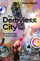The Derbyless City (An Emotional Map of Berlin Football) by Damiano Benzoni, 9781836804482