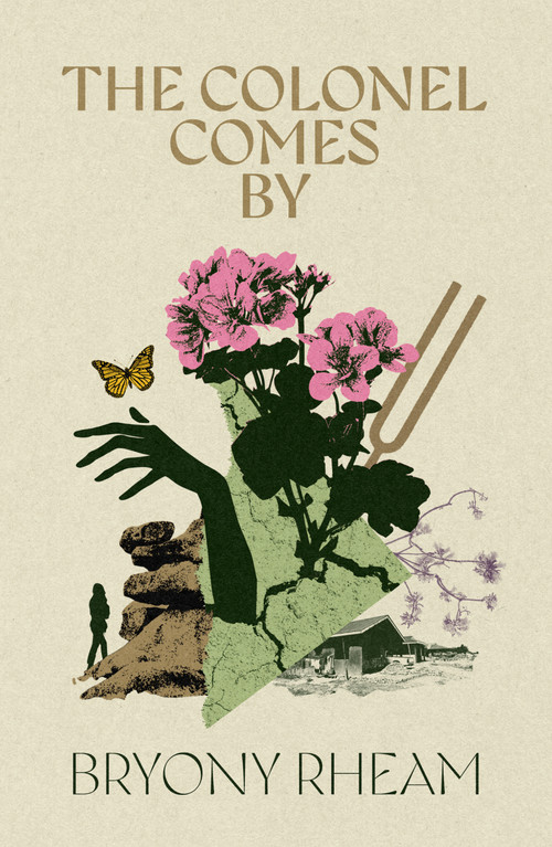 The Colonel Comes By by Bryony Rheam, 9781917140805