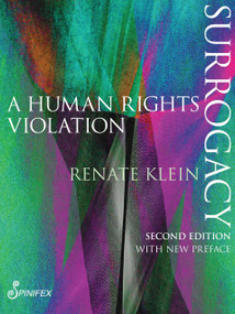 Surrogacy (A Human Rights Violation) by Renate Klein, 9781922964366