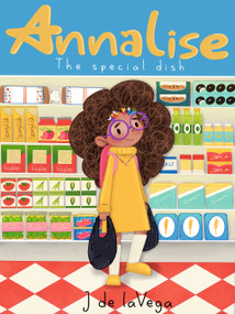 Annalise (The Special Dish) by J de laVega, J de laVega, 9781956378467