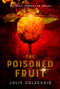 The Poisoned Fruit (A Topaz Tenkiller Novel) by Julie Colacchio, 9781960456212