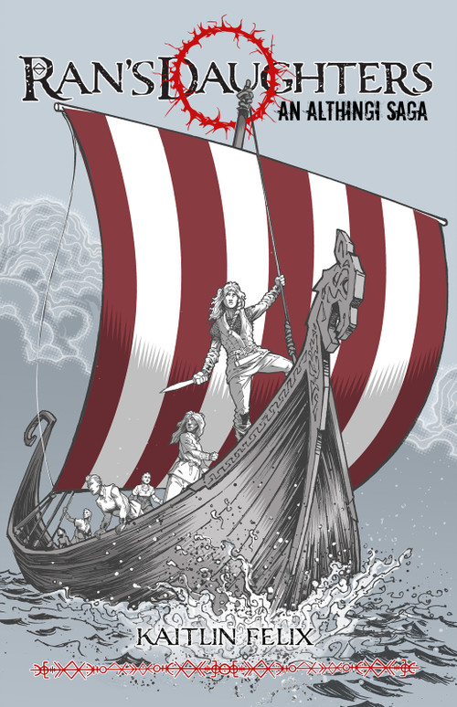 Rán's Daughters by Kaitlin Felix, 9781964735016