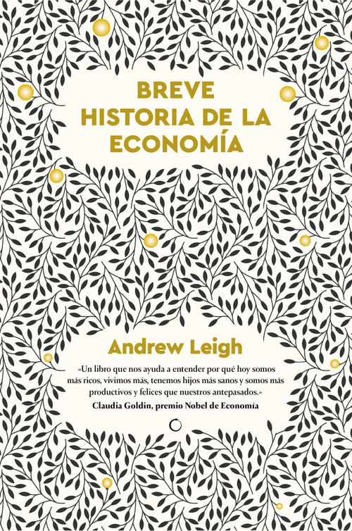 Breve historia de la Economia / A Brief History of Economics (Spanish Edition) by Ian Goldin, 9788412773866