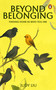 Beyond Belonging (Finding Home in Who You Are) by Judy Liu, 9789815323092