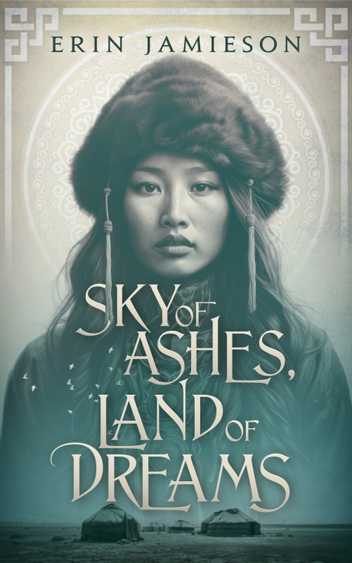 Sky of Ashes, Land of Dreams by Erin Jamieson, 9798987830925