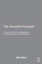 The Genocide Principle (Perspectives from Psychoanalysis, the Social Sciences, and Philosophy) by Alan Bass, 9781032910659