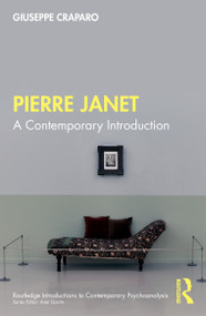 Pierre Janet (A Contemporary Introduction) by Giuseppe Craparo, 9781032947884