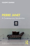 Pierre Janet (A Contemporary Introduction) by Giuseppe Craparo, 9781032947884