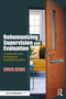 Rehumanizing Supervision and Evaluation (Leading with Love Languages to Empower Educators) by Sonja M. Gedde, 9781041314691