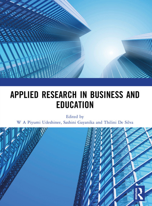 Applied Research in Business and Education by W A Piyumi Udeshinee, Sashini Gayanika, Thilini De Silva, 9781041240679