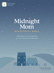 NLT Midnight Mom Devotional Bible (Softcover, Red Letter, Filament Enabled) (With Prayers and Encouragement for Every Moment of Motherhood) by New Living Translation, Tyndale, Becky Thompson, Susan K. Pitts, 9781496482815