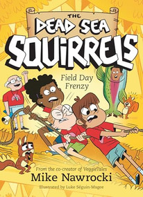 Field Day Frenzy (A Christian Chapter Book Packed with Furry Friends, Funny Adventures, and Life Lessons on Teamwork) by Mike Nawrocki, Luke Séguin-Magee, 9781496485656