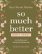 So Much Better Bible Study with Streaming Video Access (A Six-Week Journey to Trusting God While You Wait) by Kaci Nicole Harlow, 9798400503177