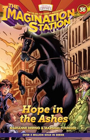 Hope in the Ashes (A Time Travel Adventure that Introduces Christian Kids to the Great Chicago Fire) by Marianne Hering, Marshal Younger, 9781646071791