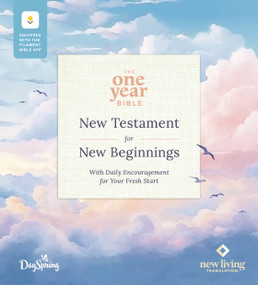 The One Year Bible New Testament for New Beginnings by DaySpring NLT, Filament Enabled (Softcover) (With Daily Encouragement for Your Fresh Start) by New Living Translation, DaySpring, 9798400506482
