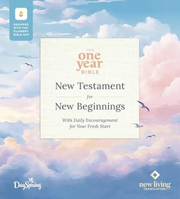 The One Year Bible New Testament for New Beginnings by DaySpring NLT, Filament Enabled (Softcover) (With Daily Encouragement for Your Fresh Start) by New Living Translation, DaySpring, 9798400506482
