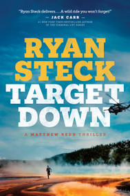 Target Down (A Gripping Western Thriller About Family, Vengeance, and Survival) by Ryan Steck, 9798400510908