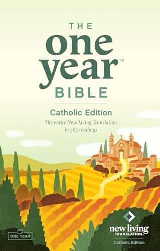 The One Year Bible Catholic Edition (Softcover) (The Entire New Living Translation in 365 Readings) by New Living Translation, Tyndale, 9798400511950