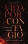 Vida por contagio (Reflexiones sobre el misterio de la transformación) (Spanish Edition) by Christopher Shaw, 9798400513244