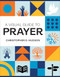 A Visual Guide to Prayer by Christopher D. Hudson, 9798400514678