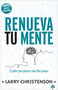 Renueva tu mente (El poder para pensar como Dios piensa) (Spanish Edition) by Larry Christenson, 9781966427438
