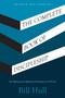 The Complete Book of Discipleship (On Being and Making Followers of Christ) by Bill Hull, 9798898021573
