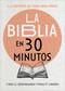 La Biblia en 30 minutos (La historia de Dios para todos) (Spanish Edition) by Craig G. Bartholomew, Paige P. Vanosky, Jesús Escudero Nava, 9781514016305