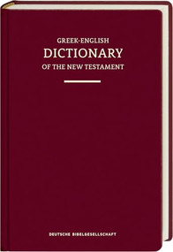 A Concise Greek-English Dictionary of the New Testament (NA29/UBS6) (Hardcover) by Barclay M. Newman, 9783438053343