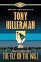 The Fly on the Wall by Tony Hillerman, 9780063519626