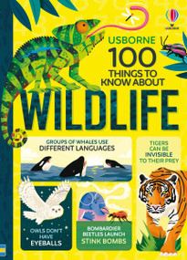 100 Things to Know About Wildlife by Alice James, Victoria Williams, Rose Hall, Federico Mariani, Greco Westermann, Abigail Burch Ltd, Parko Polo, 9781836055013