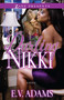 Darling Nikki (A Novel) by E. V. Adams, 9781593093938