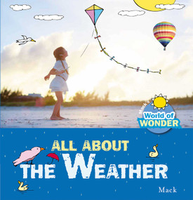 All About the Weather by Mack van Gageldonk, Mack van Gageldonk, 9781605372624