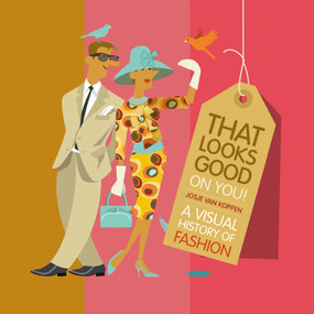 That Looks Good on You by Josje van Koppen, Josje van Koppen, 9781605373553
