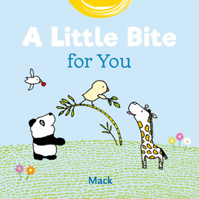 A Little Bite for You by Mack van Gageldonk, Mack van Gageldonk, 9781605374901