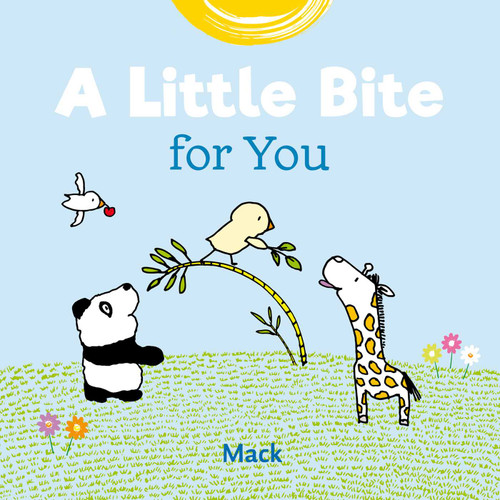 A Little Bite for You by Mack van Gageldonk, Mack van Gageldonk, 9781605374901
