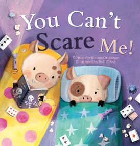 You Can't Scare Me! by Bonnie Grubman, Judi  Abbot, 9781605375380