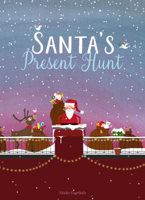 Santa's Present Hunt by Mieke Goethals, Mieke Goethals, 9781605375748